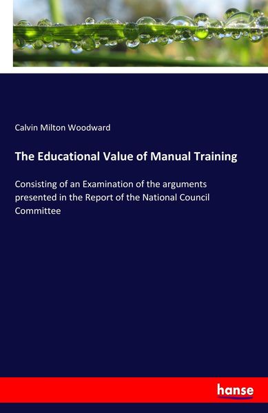 Produktbild: The Educational Value of Manual Training
