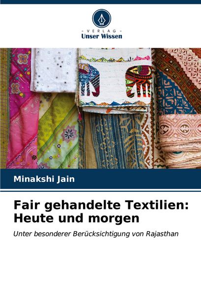Produktbild: Fair gehandelte Textilien: Heute und morgen