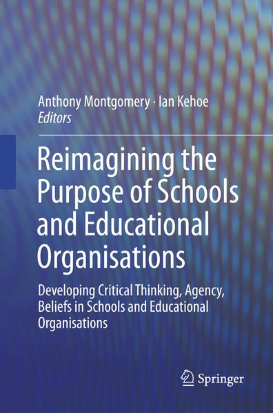 Produktbild: Reimagining the Purpose of Schools and Educational Organisations