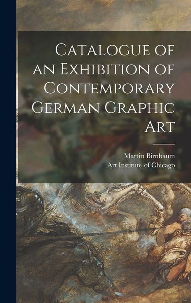 Produktbild: Catalogue of an Exhibition of Contemporary German Graphic Art