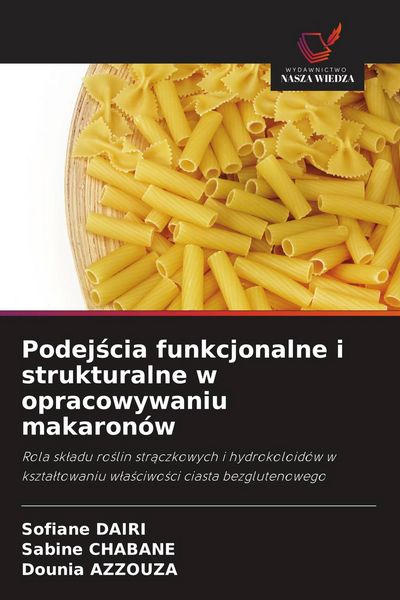 Produktbild: Podej&iquest;cia funkcjonalne i strukturalne w opracowywaniu makaron&oacute;w