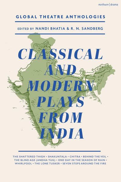 Produktbild: Global Theatre Anthologies: Classical and Modern Plays from India