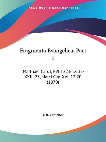 Produktbild: Crowfoot, J: Fragmenta Evangelica, Part 1