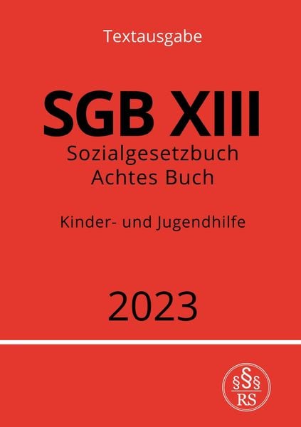 'Sozialgesetzbuch - Achtes Buch - SGB VIII - Kinder- Und Jugendhilfe ...