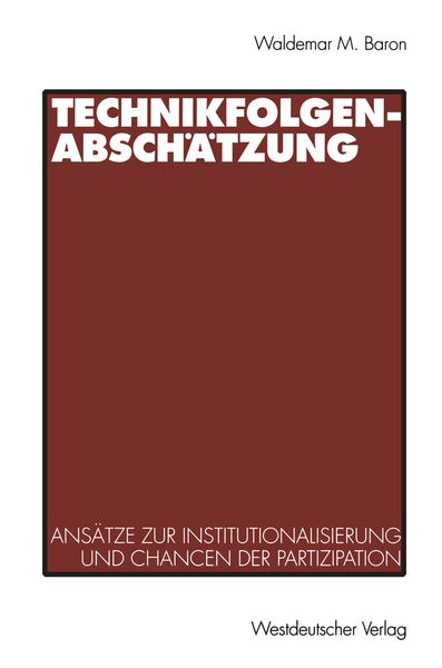Technikfolgenabschätzung, Taschenbuch von Waldemar Baron, VS Verlag für Sozialwissenschaften, 9783531127125