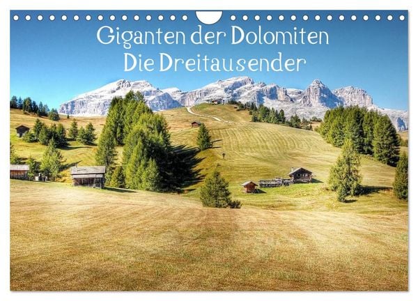 Produktbild: Giganten der Dolomiten - Die Dreitausender (Wandkalender 2026 DIN A4 quer), CALVENDO Monatskalender
