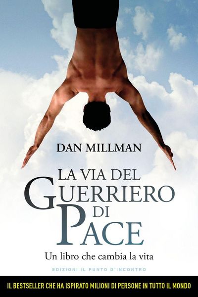 Produktbild: La via del guerriero di pace. Un libro che cambia la vita
