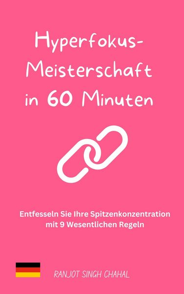 Produktbild: Hyperfokus-Meisterschaft in 60 Minuten