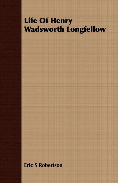 Produktbild: Life Of Henry Wadsworth Longfellow