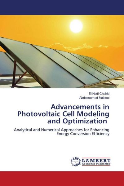 Produktbild: Advancements in Photovoltaic Cell Modeling and Optimization