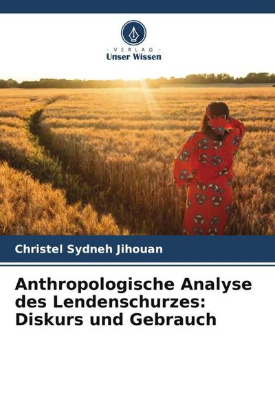 Produktbild: Anthropologische Analyse des Lendenschurzes: Diskurs und Gebrauch