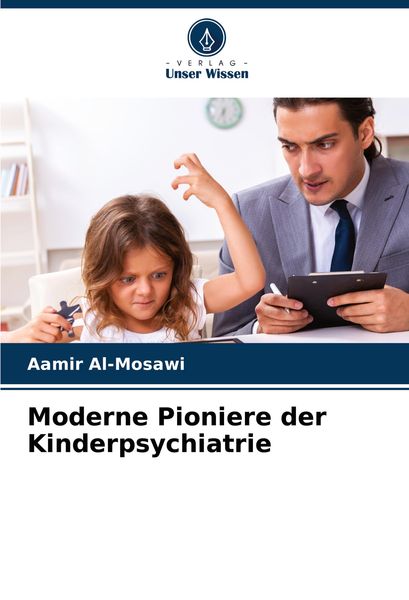 Produktbild: Moderne Pioniere der Kinderpsychiatrie