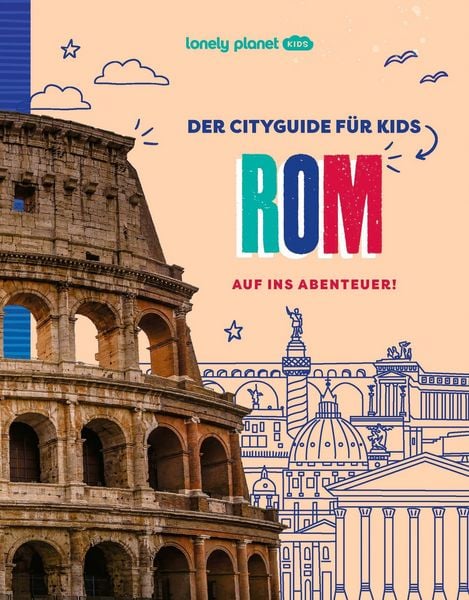 Produktbild: LONELY PLANET Kinderreisef&uuml;hrer Der Cityguide f&uuml;r Kids Rom