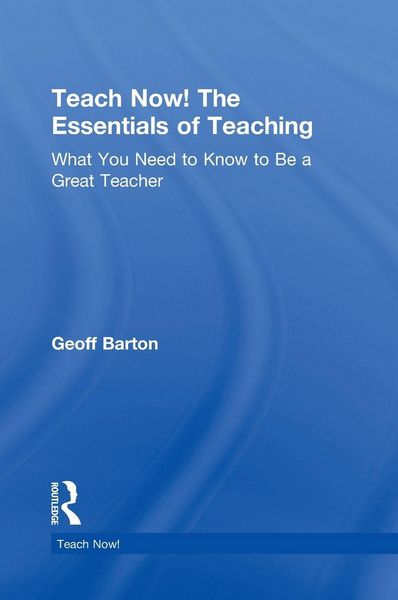 Produktbild: Teach Now! The Essentials of Teaching