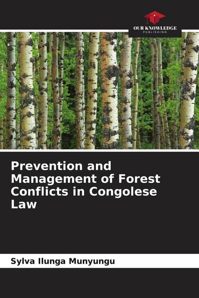 Produktbild: Prevention and Management of Forest Conflicts in Congolese Law