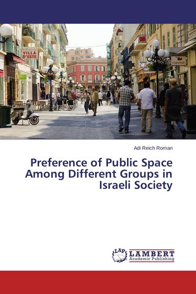 Produktbild: Preference of Public Space Among Different Groups in Israeli Society