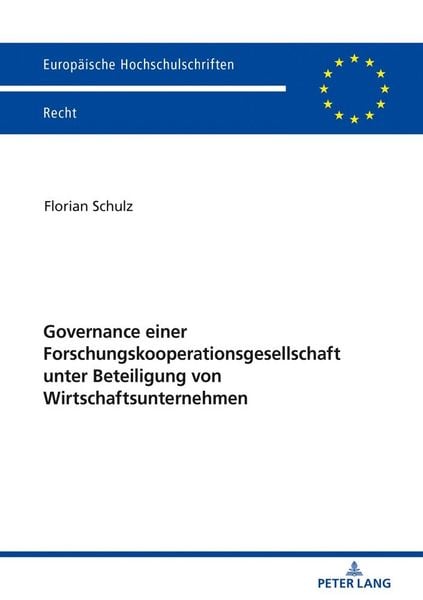 Produktbild: Governance einer Forschungskooperationsgesellschaft unter Beteiligung von Wirtschaftsunternehmen