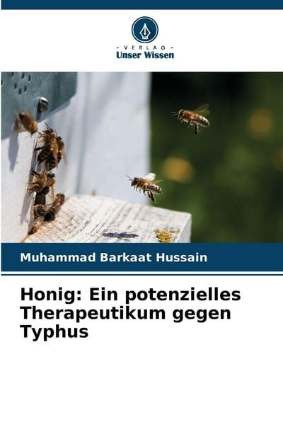 Produktbild: Honig: Ein potenzielles Therapeutikum gegen Typhus