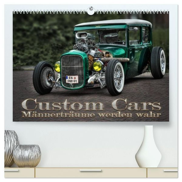 Produktbild: Custom Cars - M&auml;nnertr&auml;ume werden wahr (hochwertiger Premium Wandkalender 2027 DIN A2 quer), Kunstdruck in Hochglanz