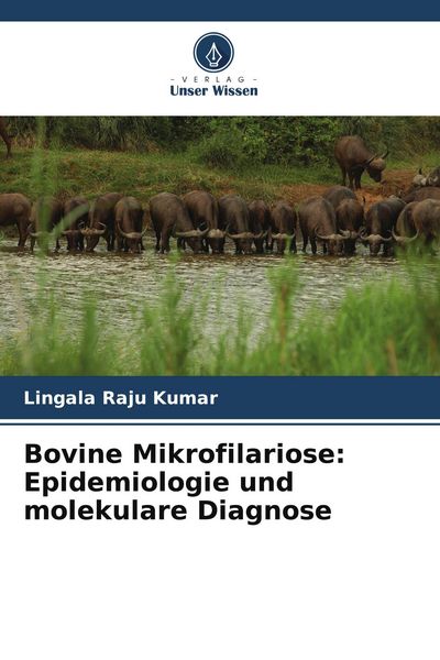 Produktbild: Bovine Mikrofilariose: Epidemiologie und molekulare Diagnose