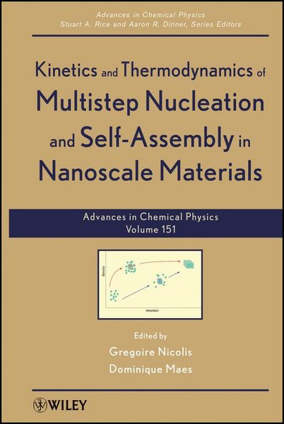 Produktbild: Kinetics and Thermodynamics of Multistep Nucleation and Self-Assembly in Nanoscale Materials, Volume 151