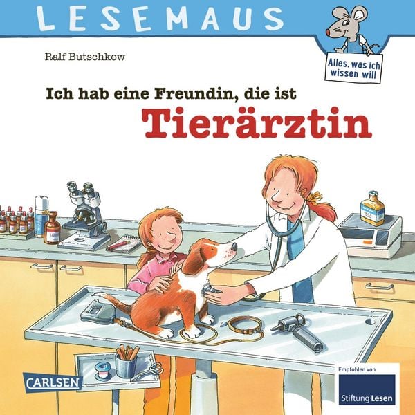 LESEMAUS 89: Ich hab eine Freundin, die ist Tierärztin, Taschenbuch von Ralf Butschkow, Carlsen, 9783551089892
