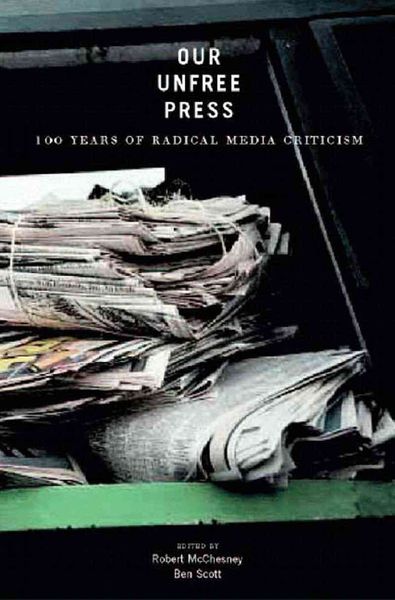 Produktbild: Mcchesney, R: Our Unfree Press