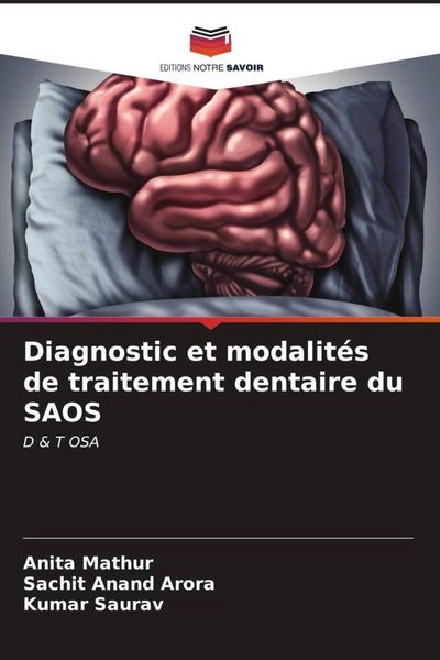 Produktbild: Diagnostic et modalit&eacute;s de traitement dentaire du SAOS