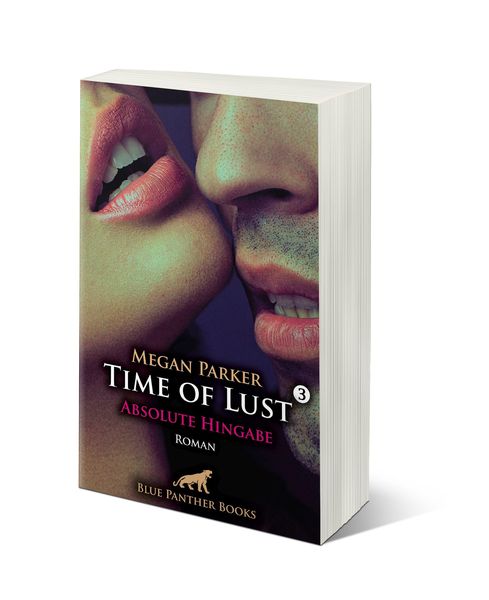 Produktbild: Time of Lust | Band 3 | Absolute Hingabe | Roman