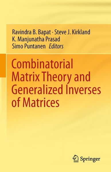 Produktbild: Combinatorial Matrix Theory and Generalized Inverses of Matrices