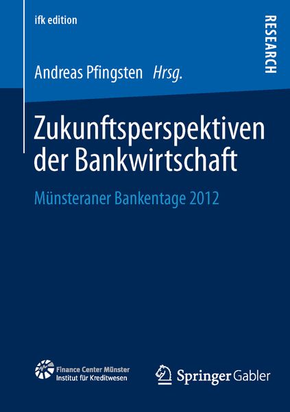 Zukunftsperspektiven der Bankwirtschaft, Taschenbuch von , Springer Fachmedien Wiesbaden GmbH, 9783658027377