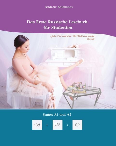 Produktbild: Lerne Russische Sprache: Das Erste Russische Lesebuch f&uuml;r Studenten