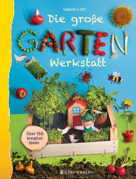 Produktbild: Die gro&szlig;e Gartenwerkstatt