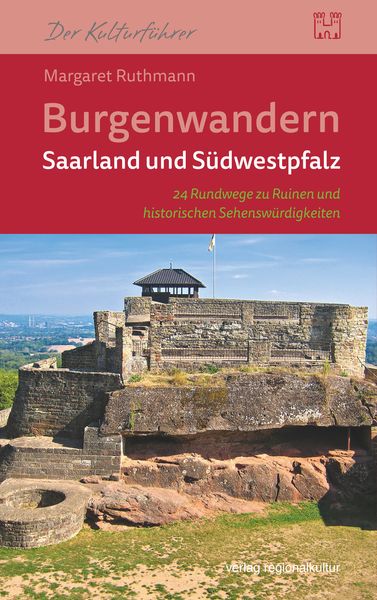 Produktbild: Burgenwandern Saarland und S&uuml;dwestpfalz