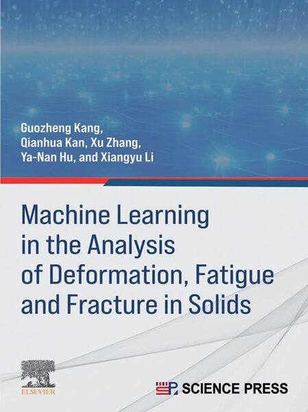 Produktbild: Machine Learning in the Analysis of Deformation, Fatigue and Fracture in Solids