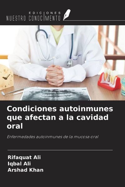Produktbild: Condiciones autoinmunes que afectan a la cavidad oral