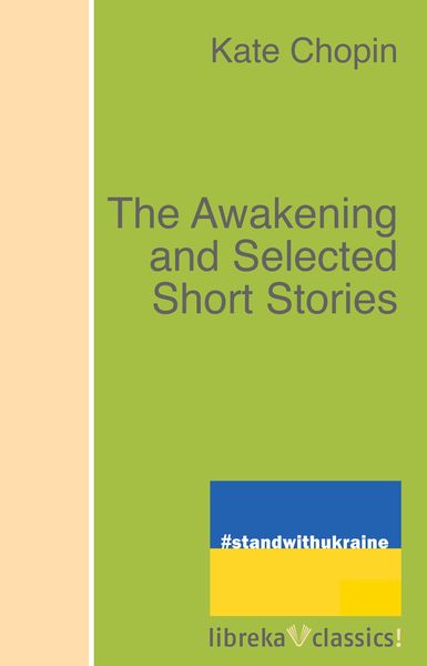 Produktbild: The Awakening and Selected Short Stories
