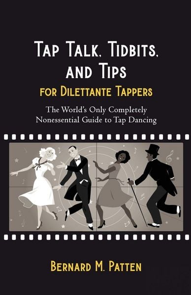 Produktbild: Tap Talk, Tidbits, and Tips for Dilettante Tappers