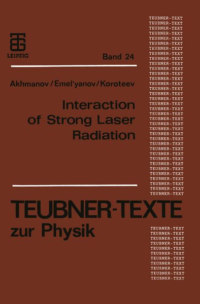 Produktbild: Interaction of Strong Laser Radiation with Solids and Nonlinear Optical Diagnostics of Surfaces