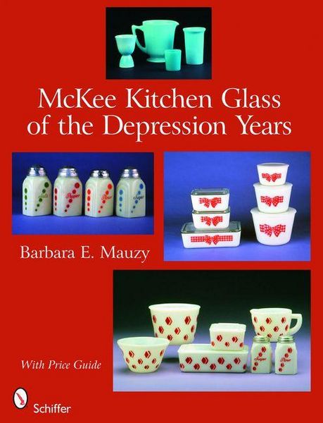 Produktbild: McKee Kitchen Glass of the Depression Years