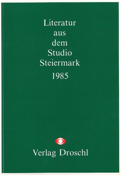 Produktbild: Literatur aus dem Studio Steiermark 1985