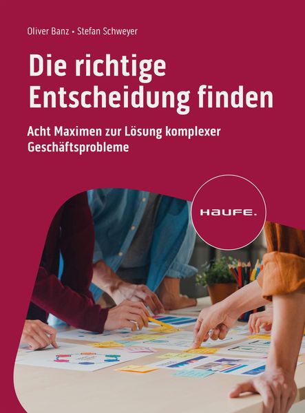 Produktbild: Die richtige Entscheidung finden