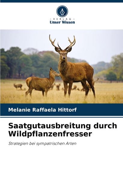 Produktbild: Saatgutausbreitung durch Wildpflanzenfresser