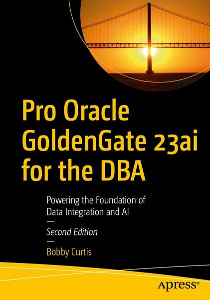 Produktbild: Pro Oracle GoldenGate 23ai for the DBA