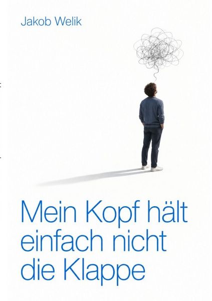 Produktbild: Mein Kopf h&auml;lt einfach nicht die Klappe