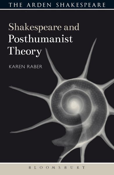 Produktbild: Shakespeare and Posthumanist Theory