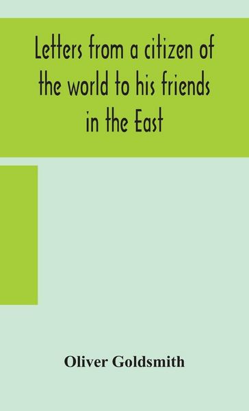 Produktbild: Letters From A Citizen Of The World To His Friends In The East