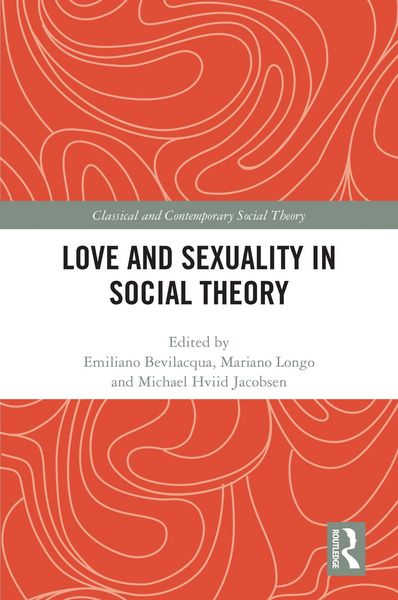 Produktbild: Love and Sexuality in Social Theory