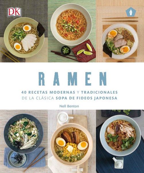 Produktbild: Ramen : 40 recetas modernas y tradicionales de la cl&aacute;sica sopa de fideos japonesa