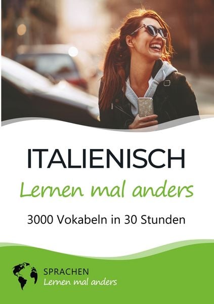 Produktbild: Italienisch lernen mal anders - 3000 Vokabeln in 30 Stunden